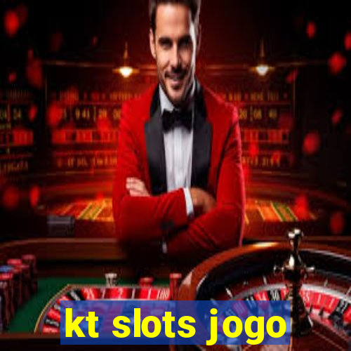 kt slots jogo